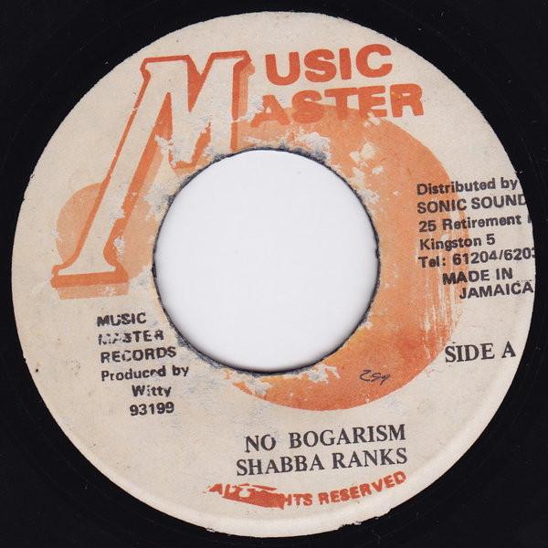 

7inch Record SHABBA RANKS No Bogarism NONE Music Master Jamaica Reggae Ska Dub Used