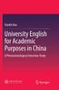 Kniha University English for Academic Purposes In China : A Phenomenological Interview Study