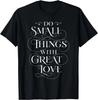 Do Small Things With Great Love Black T-Shirt
