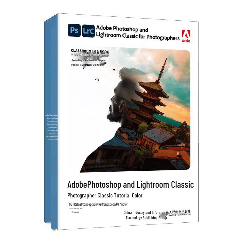 Adobe Photoshop & Lightroom Classic Photographer s Classic Tutorial