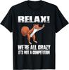 Funny Relax! We're All Crazy Funny Squirrel T Shirts Gift Unisex T-Shirt