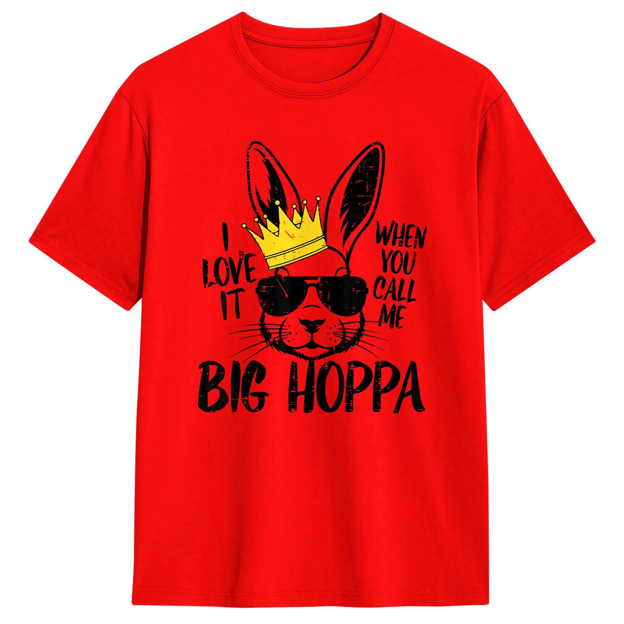 Bunny Love It When You Call Me Big Hoppa Easter Rabbit TShirt Summer  Cotton T Shirts Unisex Hip Hop Print Tee Shirt Classic Tops M