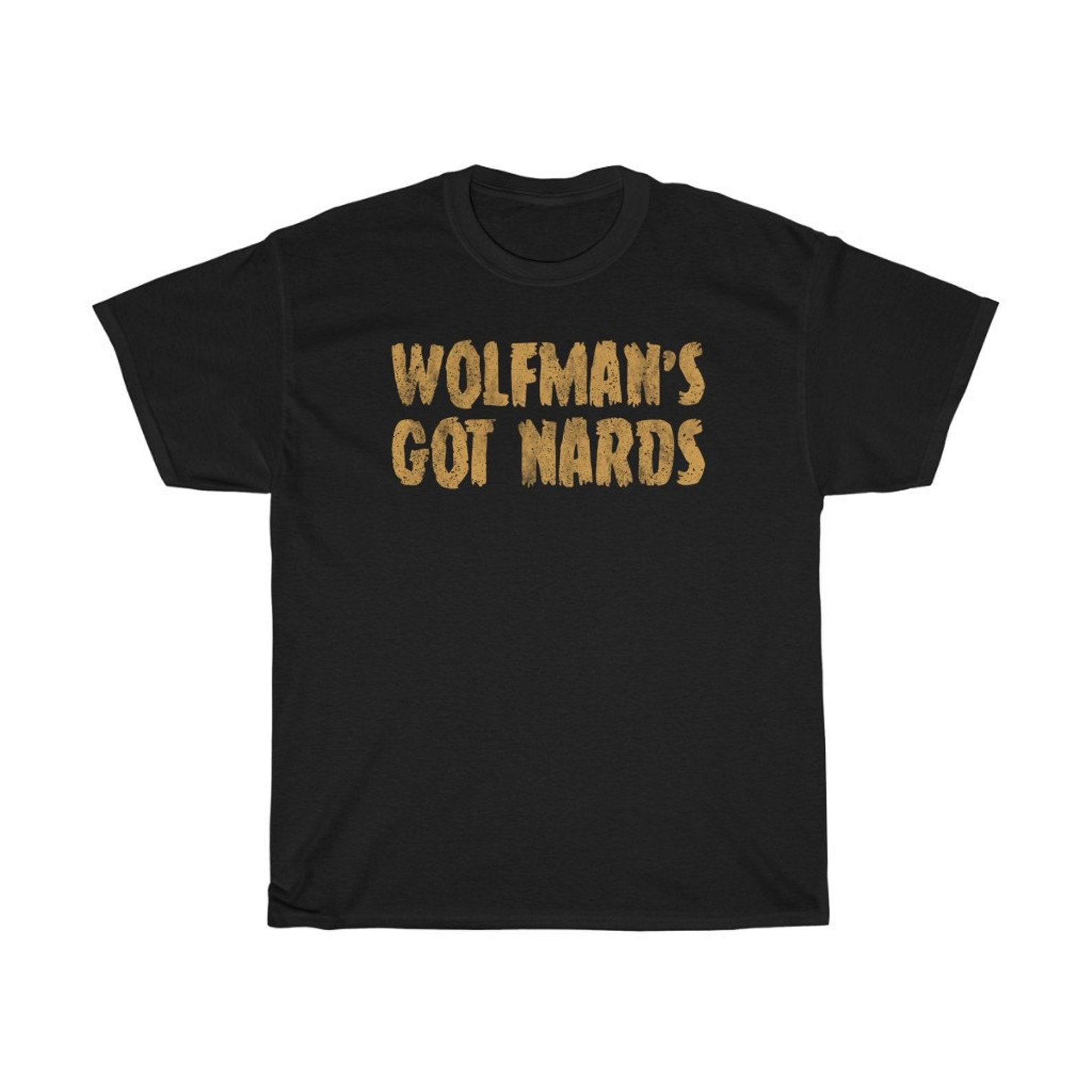Wolfman s Got Nards Funny Werewolf T-Shirt L