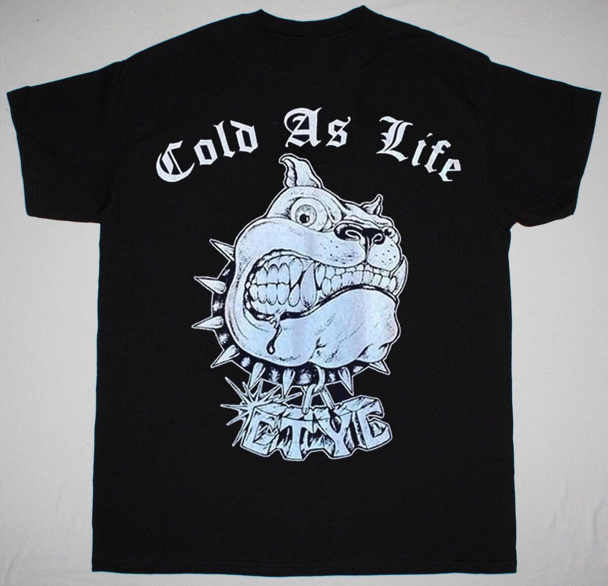 Cold as life world s most dangerous Band Short Sleeve Cotton All Size Shirt M