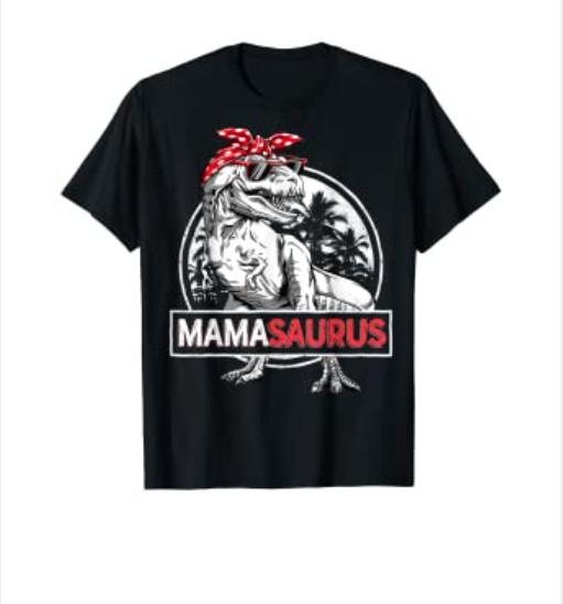 Mamasaurus T rex Dinosaur Funny Mama Saurus Family Matching T-Shirt 4XL