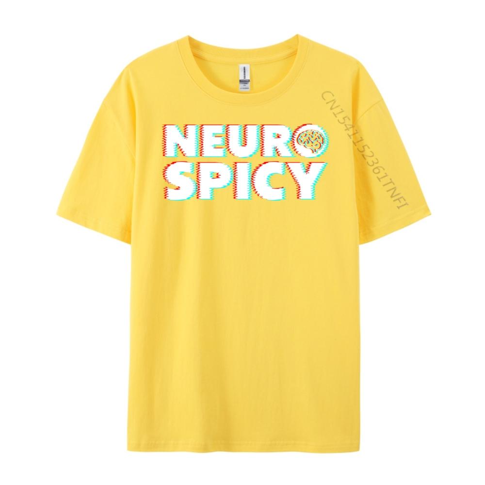 Neurodiversity Neurospicy Neuro Spicy Neurospicy White T Shirt Men Mens TShirts Slogan