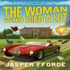 The Woman Who Died a Lot by Jasper Fforde Paperback Book 9780340963135
