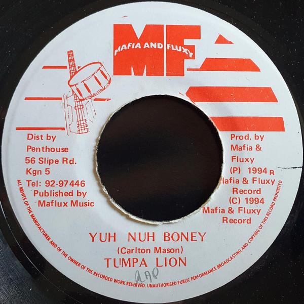 

7inch Record TUMPA LION - Yuh Nuh Boney NONE Mafia And Fluxy 1994 Jamaica Reggae, Ska & Dub Used