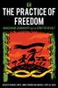 The The Practice of Freedom : Anarchism, Geography, and the Spirit of Revolt Book