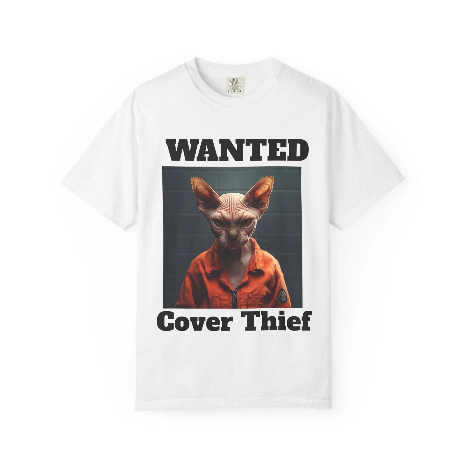 Sphynx Sphinx Wanted Cover Thief Unisex T-Shirt Funny meme XL