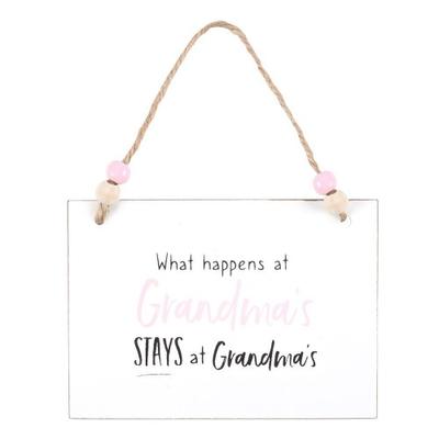 What Happens At Grandma's Hanging Sign