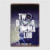 Two Door Cinema Club Metalskylt Vägg Pub Vardagsrum Anpassa Väggdekor Tennskylt Affisch
