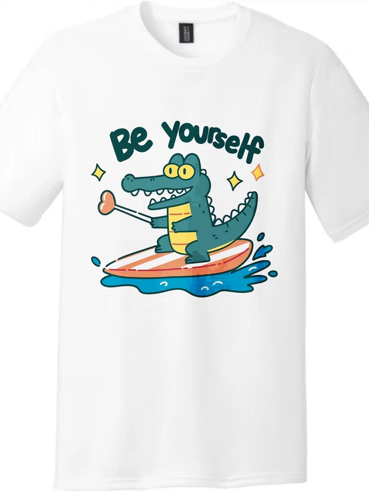 Be Yourself Surf Crocodile Graphic T-Shirt Positive Inspirational Casual Tee XXL