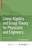 The Linear Algebra and Group Theory for Physicists and Engineers Book
