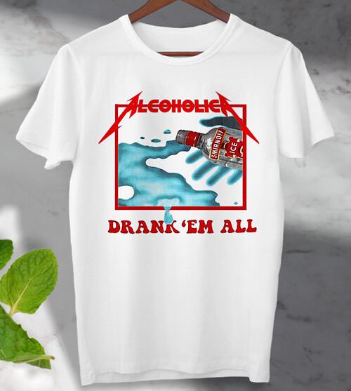 

Alcoholica Metallica Drank’em All Водка Крутая Унисекс Футболка B360 L