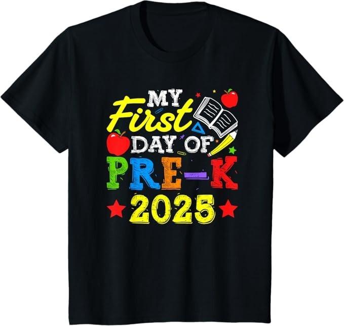 First Day Of Pre-K 2025 T-Shirt