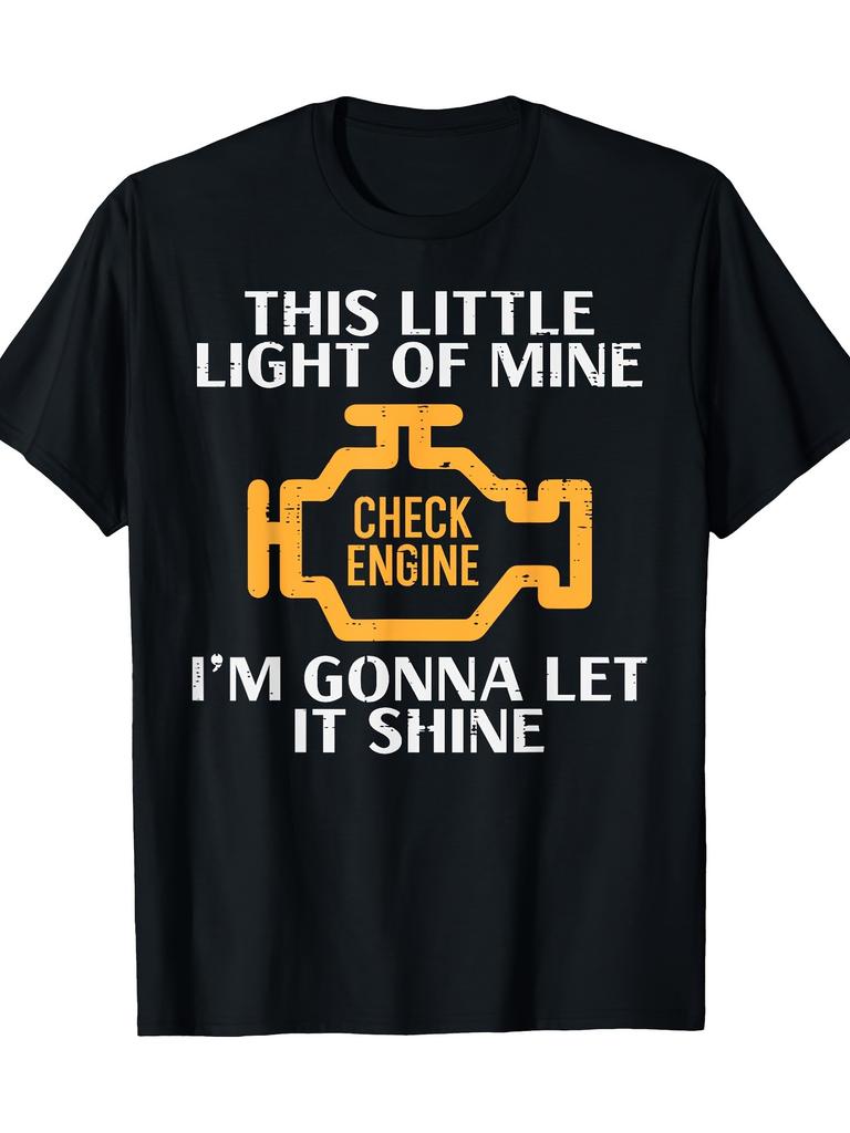Funny Car T-Shirt Featuring a Humorous Take on Car Repairs with a Check Engine Light for Men