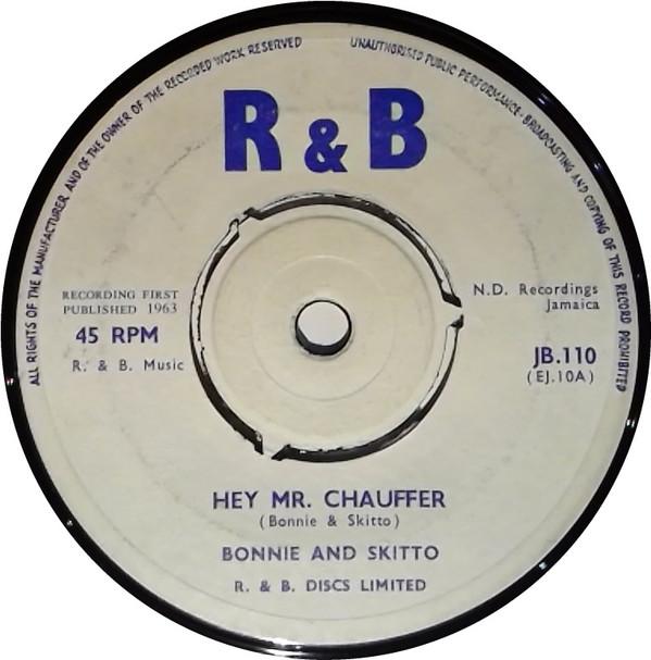 

7inch Record BONNIE & SKITTO / DON DRUMMOND - Hey Mr. Chauffer / Jet Stream JB110 R&B 1963 UK Reggae, Ska & Dub Used