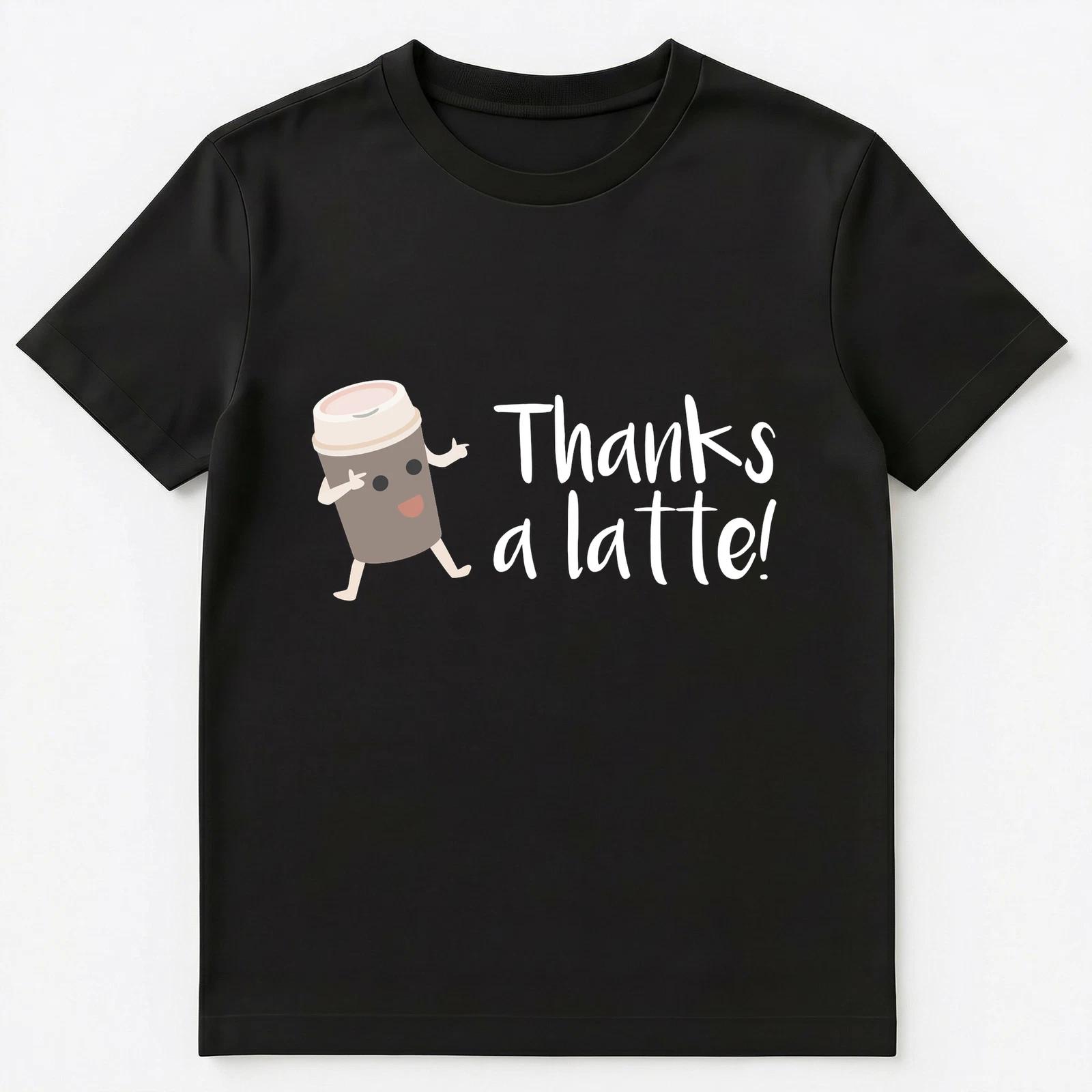 Thanks A Latte Funny Coffee Pun Unisex T-Shirt 3XL