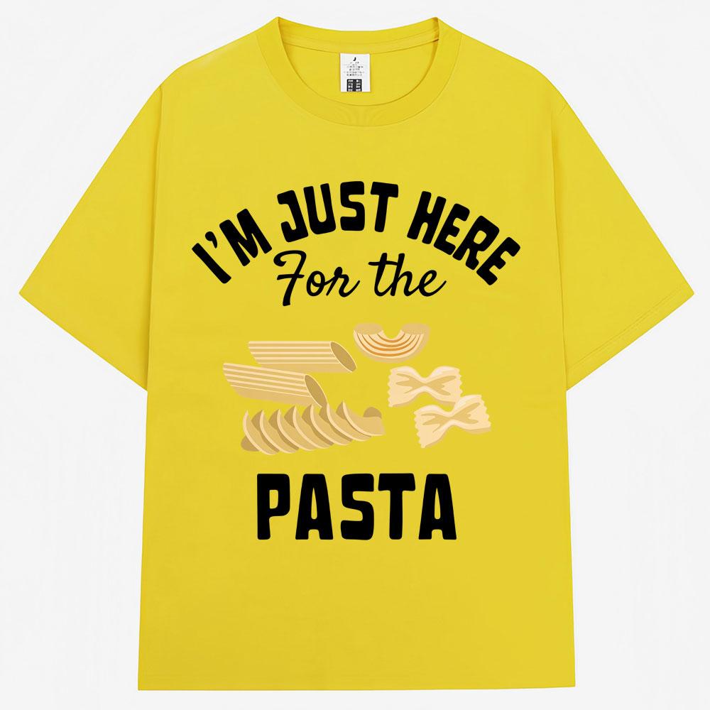 Im Just Here for The Pasta Funny Graphic Tshirts Men Women Fashion Spaghetti Short Sleeve Oversized Cotton T Shirt Streetwear