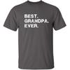 Best Grandpa Ever Idea for Dad Funny T Shirt | Adult Humor Mens Novelty Funny T Shirt Clothing Vintage Mens Tees USA Printed