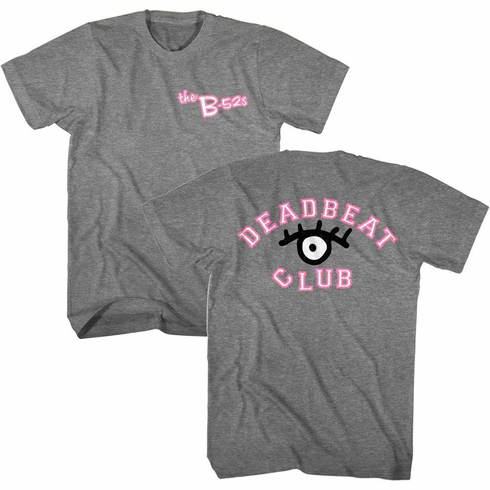 The B-52 s Deadbeat Club Graphite Heather Adult T-Shirt Mens Womens Tees Top 4XL