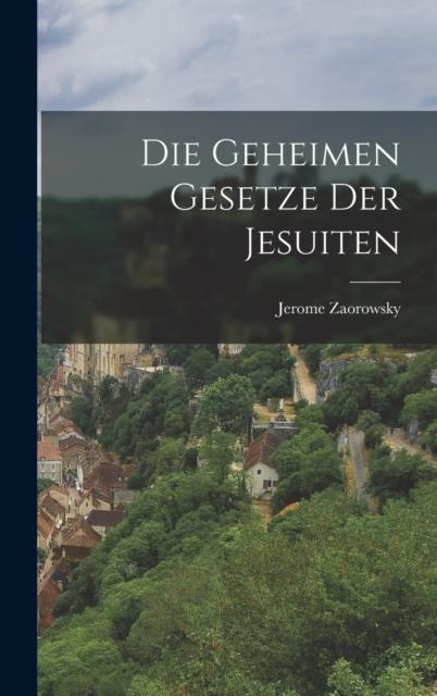 Libro Die Geheimen Gesetze Der Jesuiten