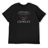 Good Girls Go To Heaven. Bad Girls Hang Out with Crowley