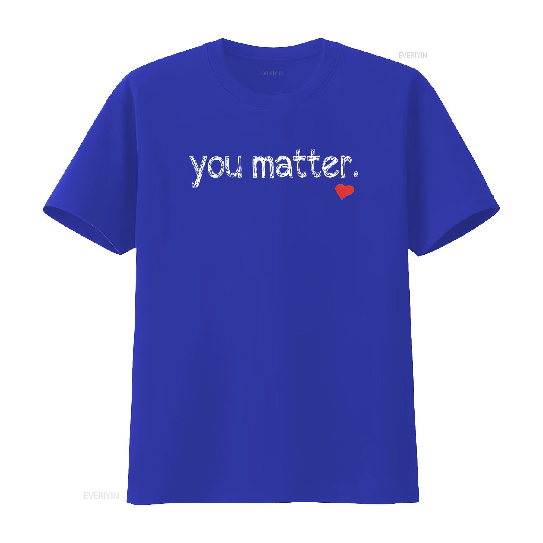 

Женская футболка You Matter Милая Мотивирующая Вдохновляющая Сердце Черная 2XL винтажная Стирка Дышащий Топ Для Повседневной Носки мода S