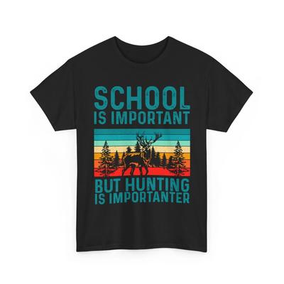 Hunters Shirt, Hunting Is Importanter Deer Hunting Lovers Shirt
