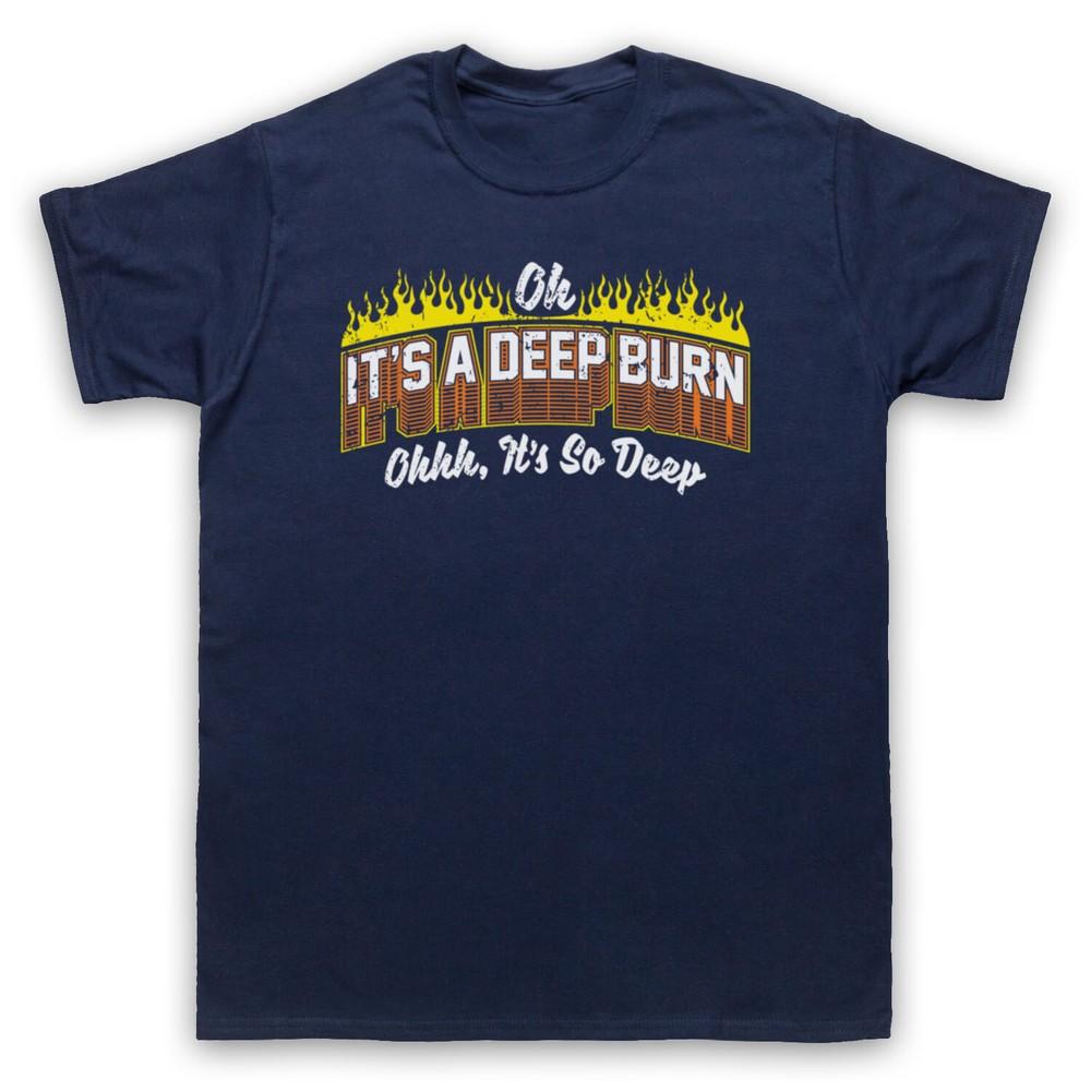 

It S A Deep Burn Oh It S So Deep Funny Slogan Joke Rip Mens And Womens T-Shirt S