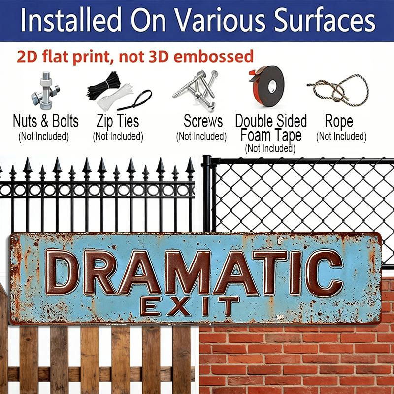 2D Flat Vintage DRAMATIC E * IT Metal Aluminum Signage, Novelty Street View Signage, Home Decoration, Room Decoration, Wall Decoration, Restaurant