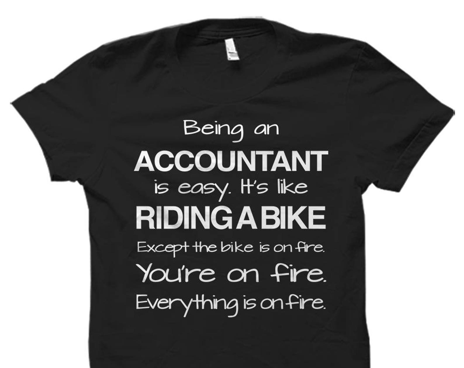 Funny Accountant Gift. Accountant Shirts. Accountant Gifts. Gift for Accountant. Tax Season Shirt. Tax Season Survivor. Taxes Shirt #OS448 4XL