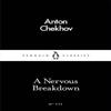 A Nervous Breakdown by Anton Chekhov Paperback Book 9780241251782