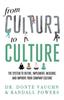 The From CULTURE To CULTURE : The System To Define, Implement, Measure, and Improve Your Company Culture Book