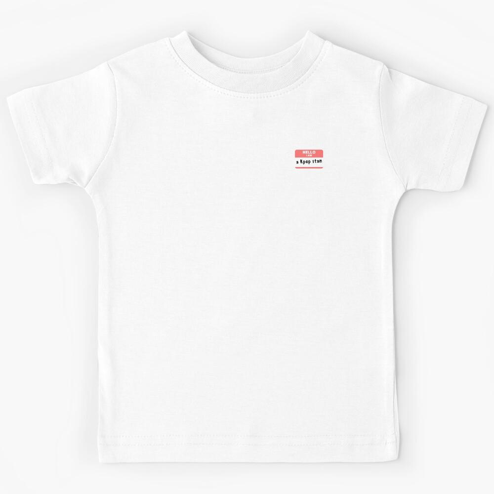 HELLO I AM a Kpop stan Kids T-Shirt 160