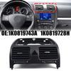 1K0819743A 1K0819728H Car Air Conditioning Outlet Panel Grille For Golf MK5 2004-2009 MK5 2006-2011 2006-2009