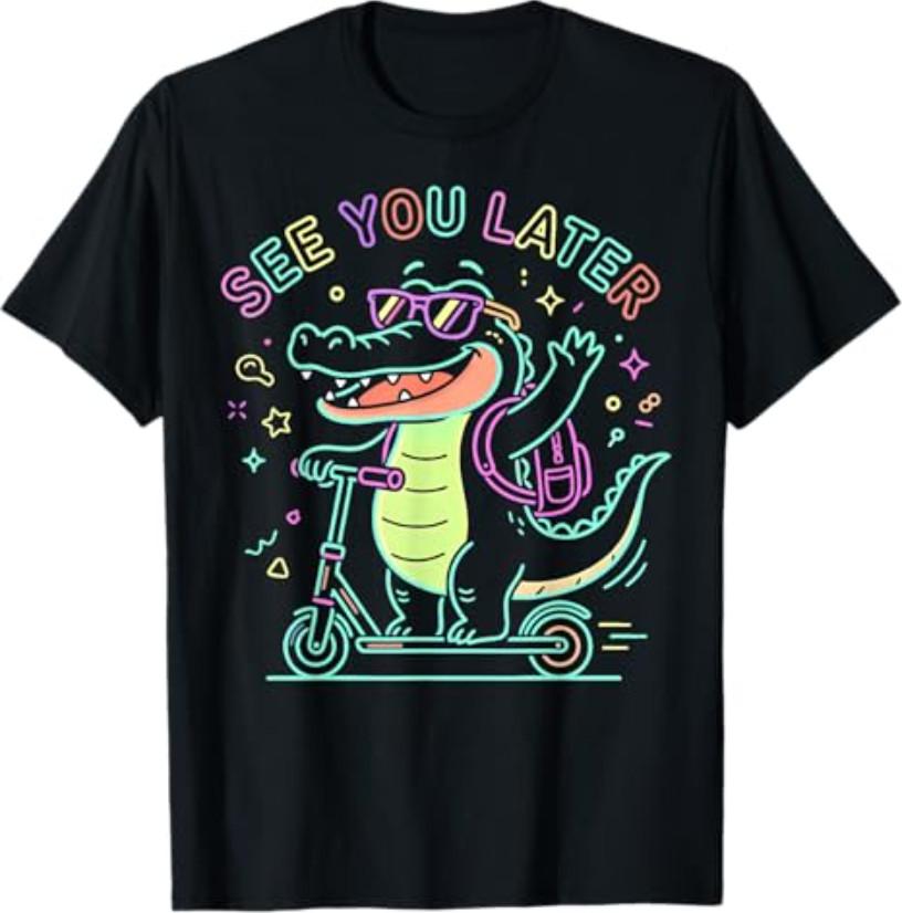 See You Later Alligator Cute Later Gator Last Day of School T-Shirt S
