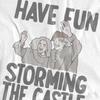 The Princess Bride Womens/Ladies Have Fun Storming The Castle T-Shirt