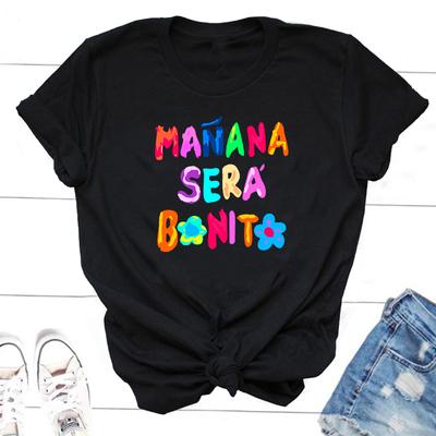 Manana Sera Bonito Bichota Karol GT Shirt Frauen Kurzarm Print Frau Grafik T Shirts O Neck T-shirt