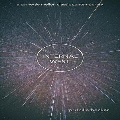 Internal West by Priscilla Becker Paperback Book 9780887486579