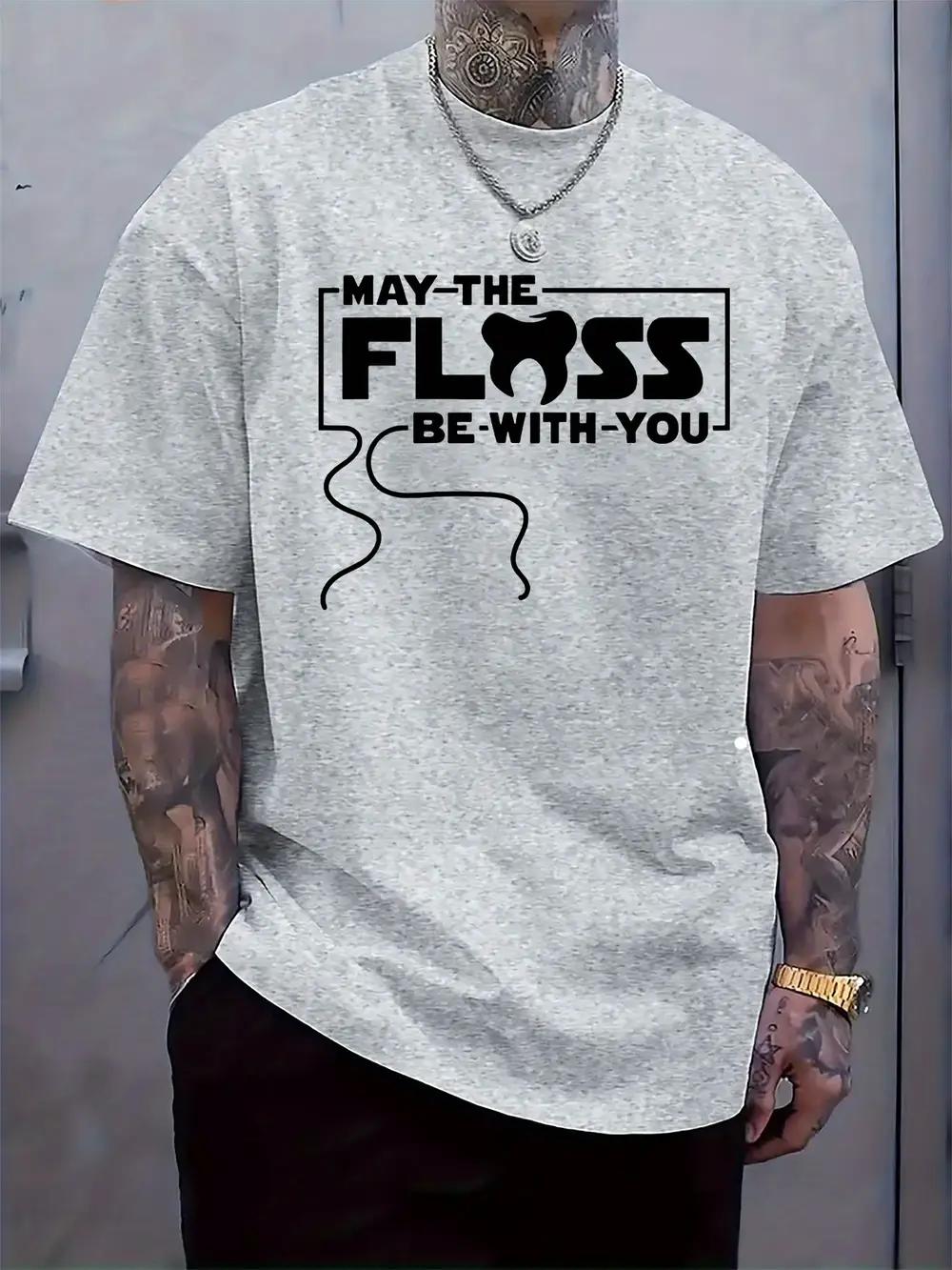

Casual Crew Neck T-shirt with May the Floss Be with You Dental Humor Print S