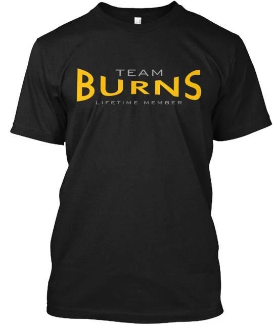 Team Burns TTshirt Made in the USA Size S to 5XL S