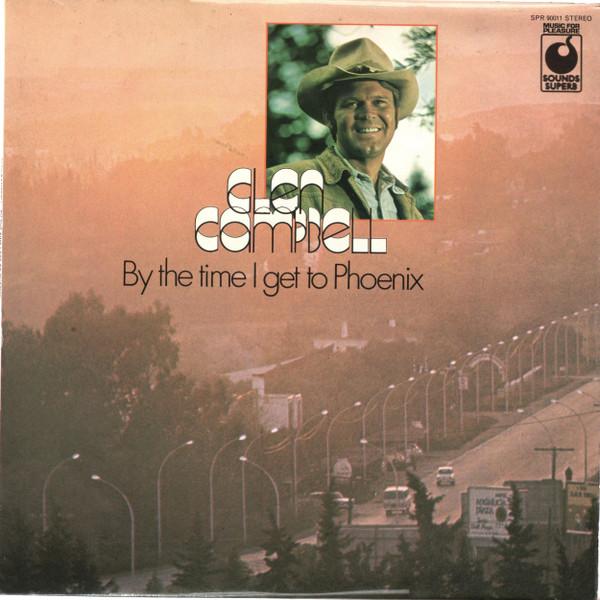 

LP Record GLEN CAMPBELL - By The Time I Get To Phoenix SPR90011 Sounds Superb, UK Country Used