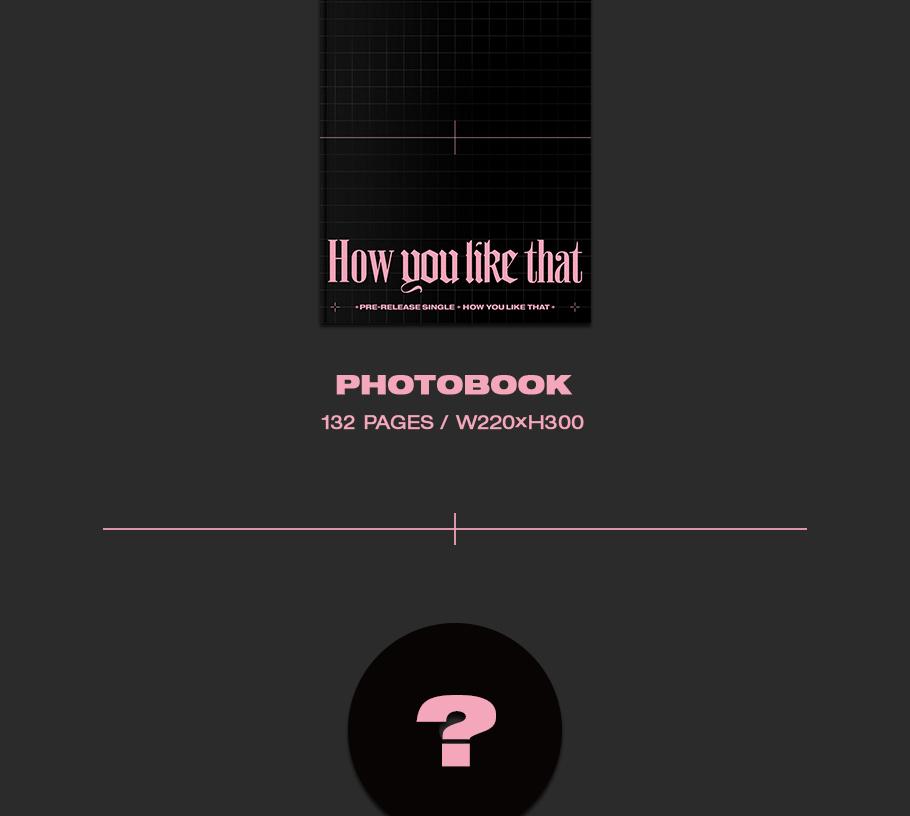 BLACKPINK - How You Like That (Special Edition)