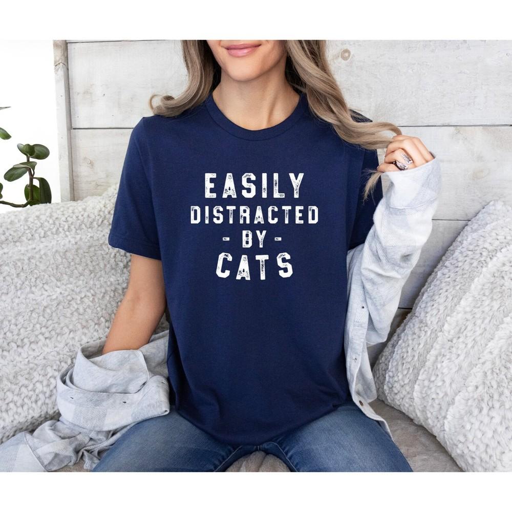 26 Easily Distracted By Cats Distressed Tshirt, Funny Cat Shirt Women,Navy Tee, Unisex T-Shirt M