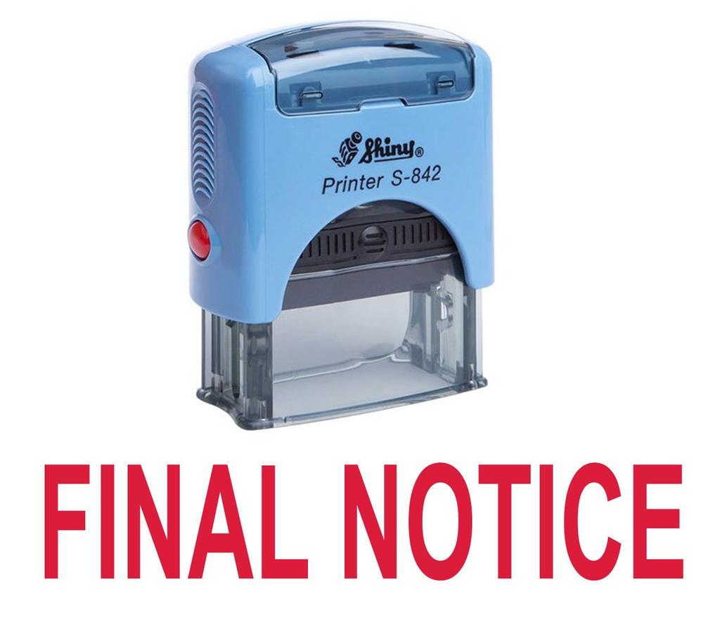 FINAL NOTICE Self Inking Rubber Stamp Custom Shiny Office Stationary Stamp