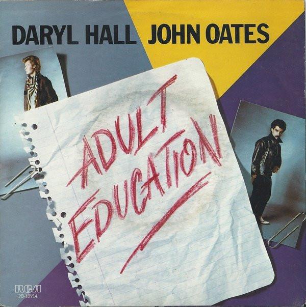 

7inch Record DARYL HALL & JOHN OATES - Adult Education RCA396 RCA 1984 UK Pop Used