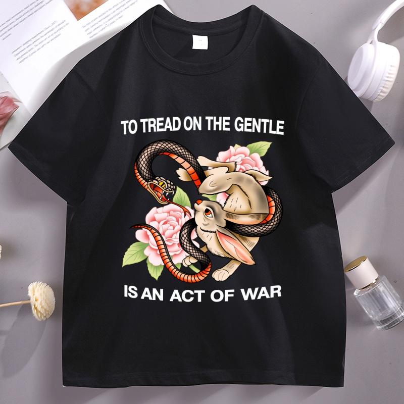 

To Tread on The Gentle Graphic T-shirts Men Women Short Sleeve Round Neck T Shirt Unisex Comfortable Tshirt Male Streetwear 5XL різнокольоровий