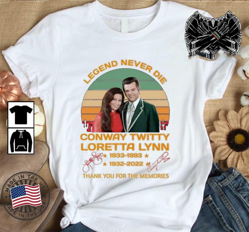 Legend Never Die Conway Twitty Loretta Lynn Thank You Signatures Shirt NL2823 Unisex T-Shirt XXXL